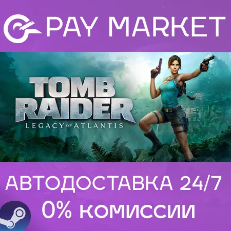 ️Tomb Raider: Legacy of Atlantis | АВТОДОСТАВКА [Украина/Китай/Индия/PH Steam Gift]