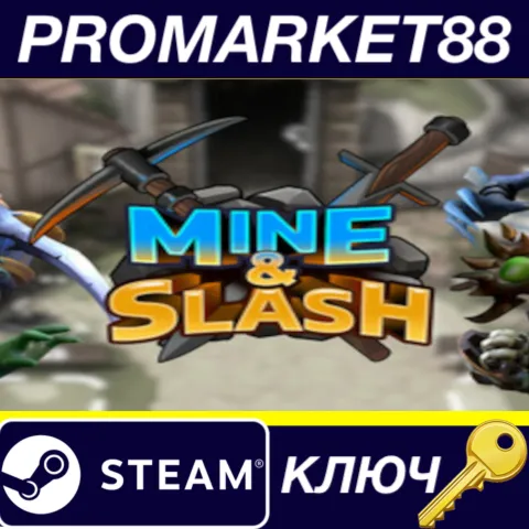 Mine & Slash Steam КЛЮЧ GLOBAL