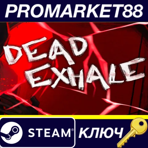 Dead Exhale Steam КЛЮЧ GLOBAL