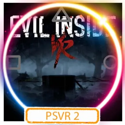💠 (PSVR2) Evil Inside VR (PS5/RU) П3 - Активация