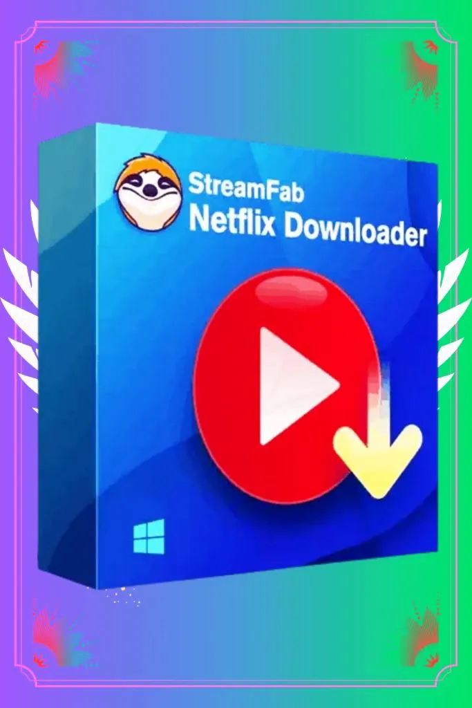 StreamFab Netflix Downloader Аккаунт До 2 марта 2027