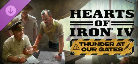 Hearts of Iron IV: Thunder at our Gates DLC