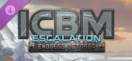 ICBM: Escalation - Endless October DLC / Steam Ключ / РФ+СНГ | АВТОВЫДАЧА 24/7