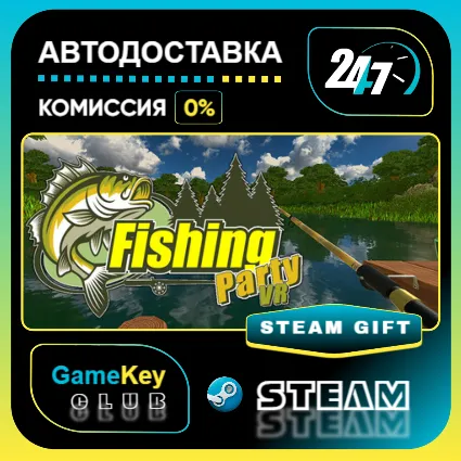 Fishing Party VR / STEAM GIFT / Выбор стран
