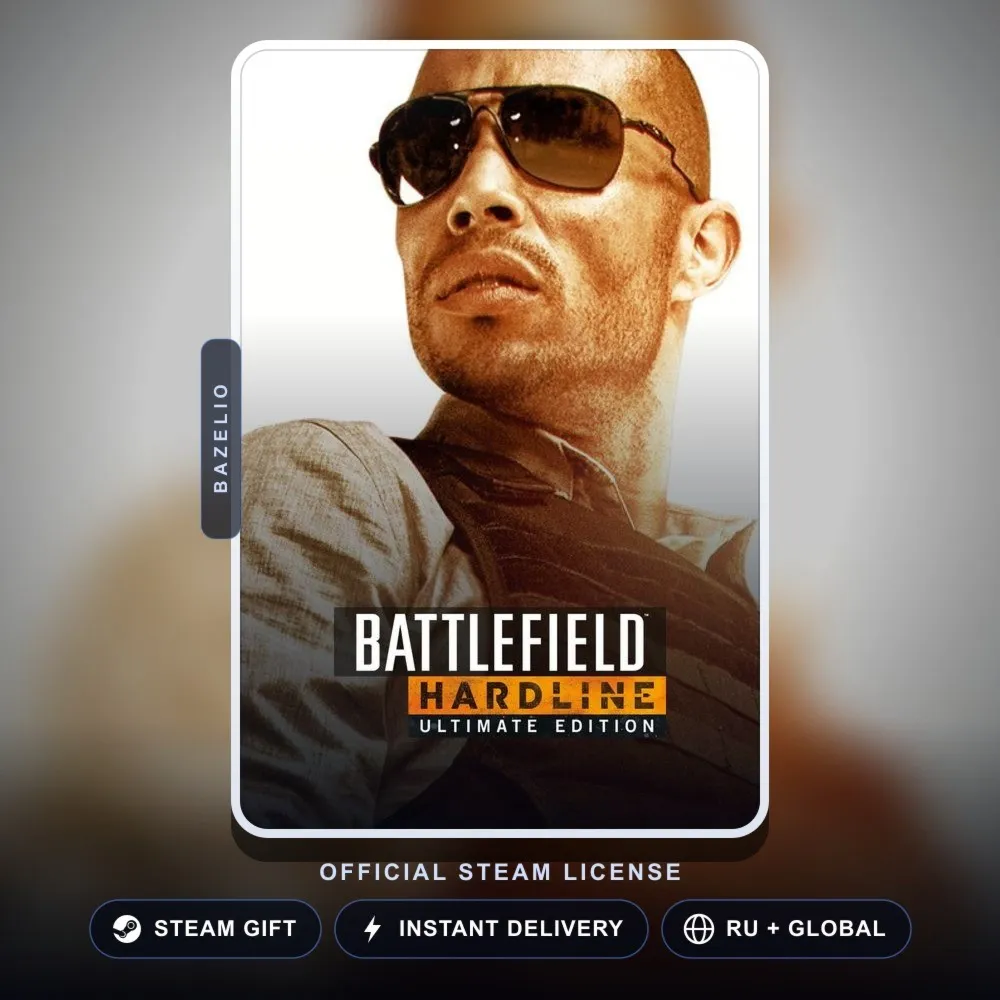 Battlefield Hardline Ultimate Edition (Steam Gift) · РФ и весь мир