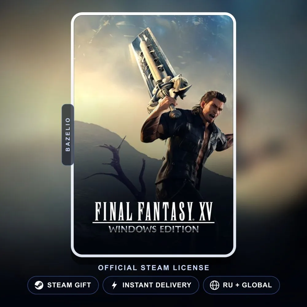 FINAL FANTASY XV WINDOWS EDITION (Steam Gift) · РФ и весь мир · Автодоставка 24/7