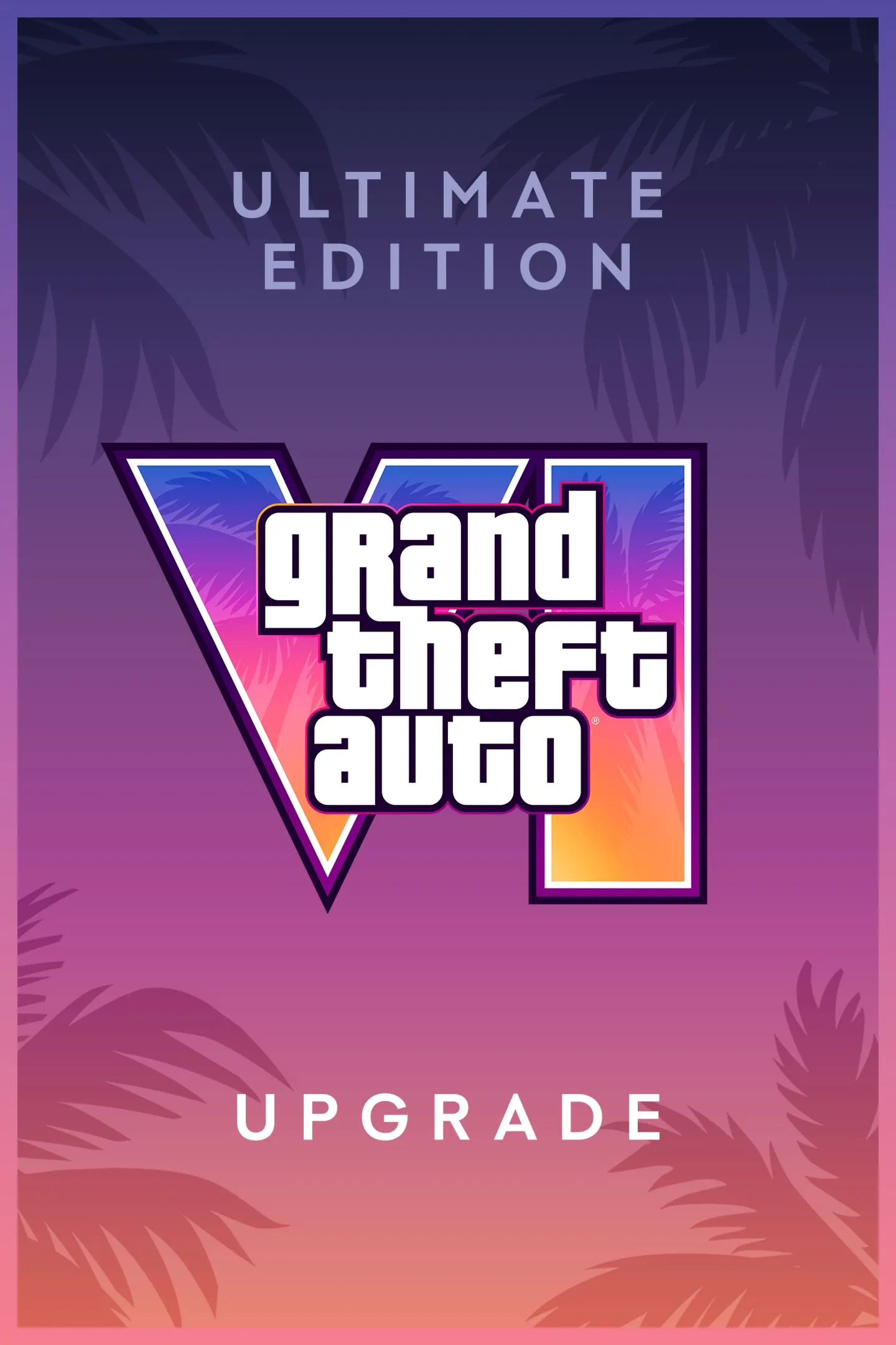 GTA 6 Grand Theft Auto VI XBOX Ultimate Edition Upgrade XBOX