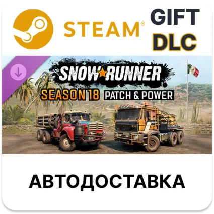 SnowRunner - Season 18: Patch  Power STEAM DLC РУ
