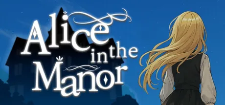 Alice in the Manor (Steam Gift Россия)