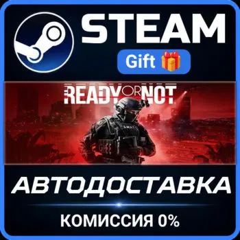 Ready Or Not Steam Gift СТИМ ГИФТ ПК АВТОДОСТАВКА ПОДАРОК