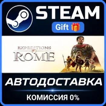 Expeditions: Rome STEAM GIFT СТИМ ГИФТ ПК АВТОДОСТАВКА ПОДАРОК
