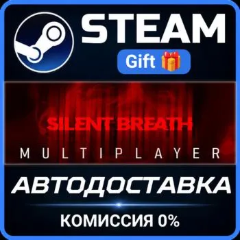 SILENT BREATH STEAM GIFT СТИМ ГИФТ ПК АВТОДОСТАВКА ПОДАРОК