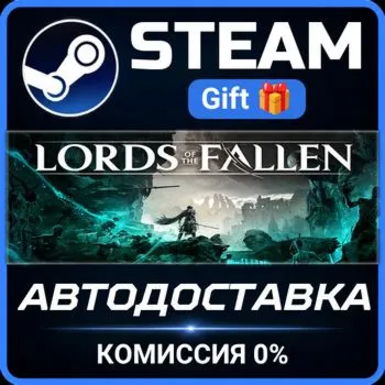 Lords of the Fallen Steam Gift СТИМ ГИФТ ПК АВТОДОСТАВКА ПОДАРОК