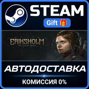 Eriksholm: The Stolen Dream Steam Gift СТИМ ГИФТ ПК АВТОДОСТАВКА ПОДАРОК