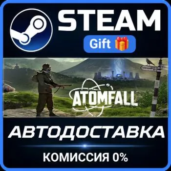 Atomfall Deluxe Edition STEAM GIFT СТИМ ГИФТ ПК АВТОДОСТАВКА ПОДАРОК