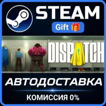 Dispatch - Digital Deluxe Edition Steam Gift СТИМ ГИФТ ПК АВТОДОСТАВКА ПОДАРОК