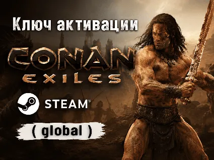 🔑 Ключ активации игры Conan Exiles (Steam) 🌍 GLOBAL