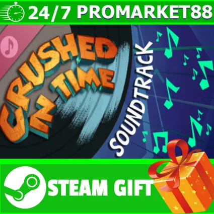 ️ВСЕ СТРАНЫ+РОССИЯ️ Crushed In Time Soundtrack STEAM
