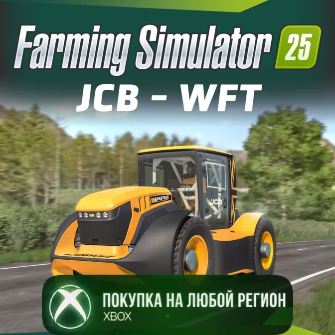 Farming Simulator 25 - JCB - WFT XBOX DLC На Любой Регион