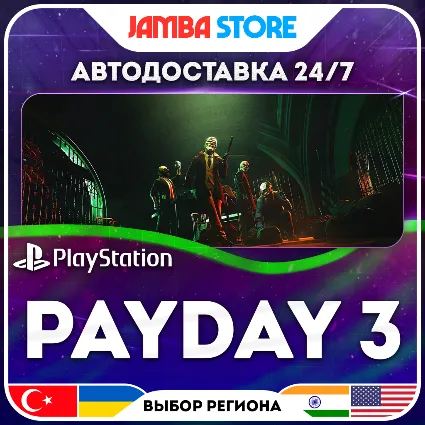PAYDAY 3 · PS5 · TR/UA/IN/US · АВТО 24/7