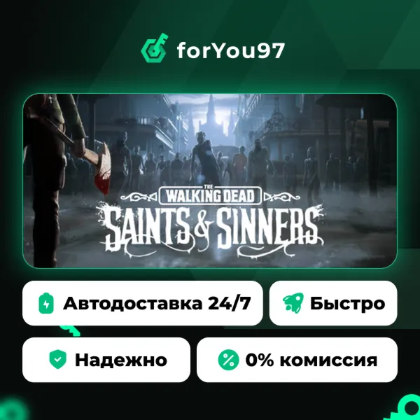 The Walking Dead: Saints & Sinners · Steam Gift · АВТОДОСТАВКА