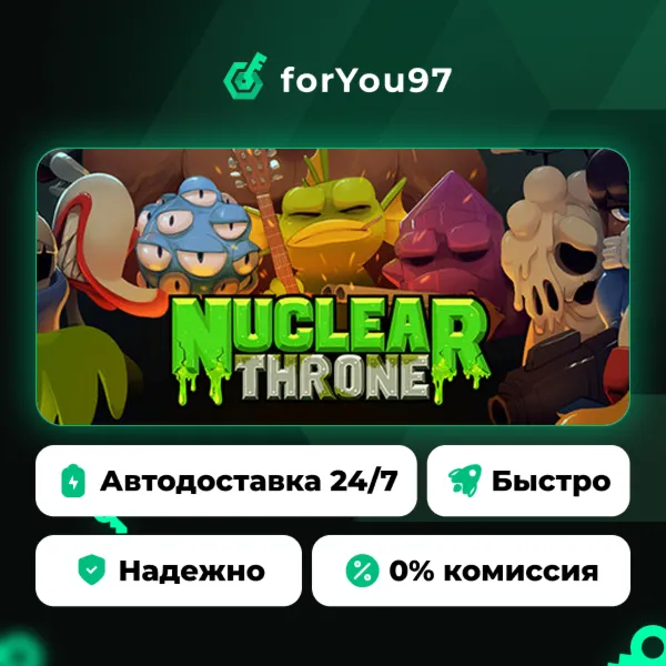 Nuclear Throne · Steam Gift · АВТОДОСТАВКА