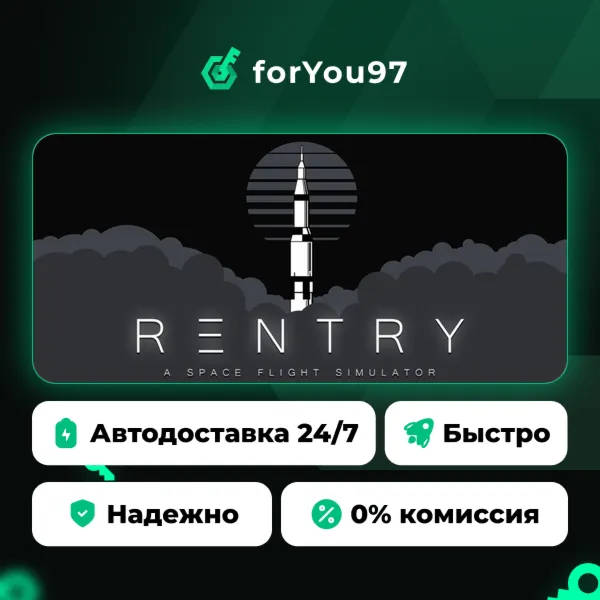 Reentry - A Space Flight Simulator · Steam Gift · АВТОДОСТАВКА