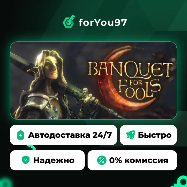 Banquet for Fools · Steam Gift · АВТОДОСТАВКА