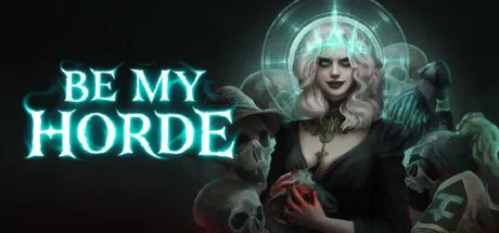 Be My Horde Steam Key GLOBAL