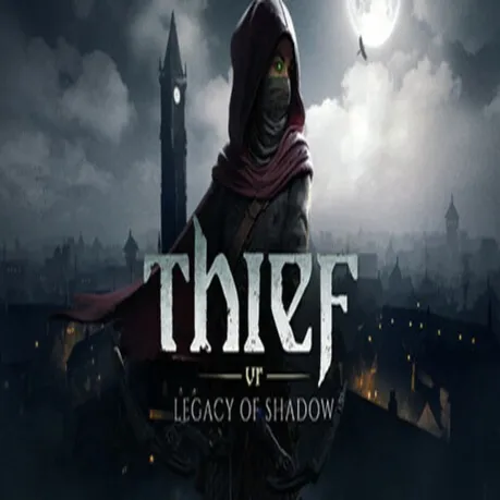 Thief VR: Legacy of Shadow (Steam ключ / РФ+Весь Мир)