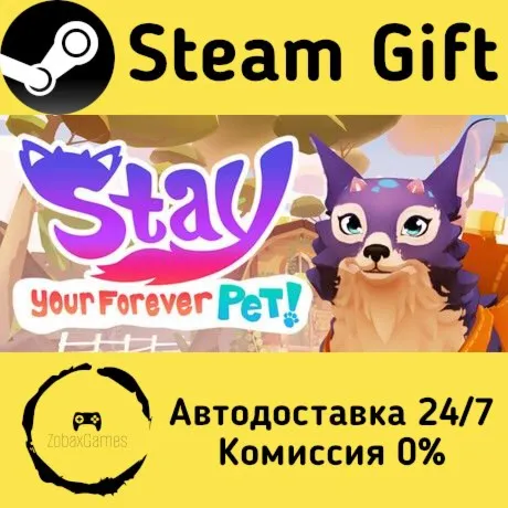  Stay: Your Forever Pet! ???? Steam Gift РФ/КЗ/др.  Автодоставка