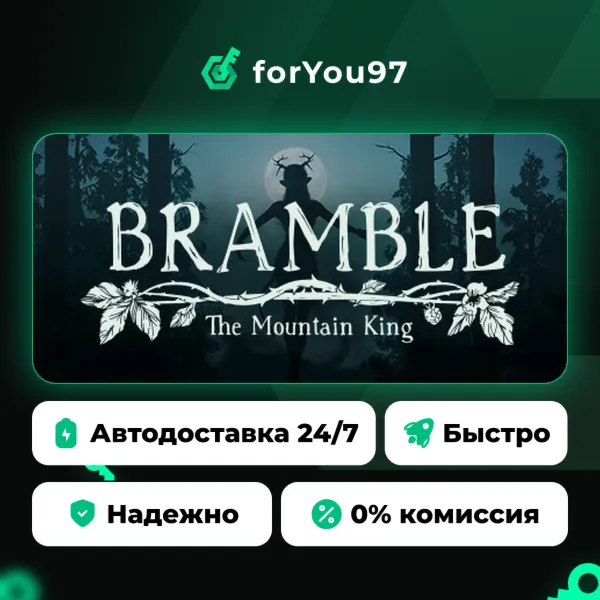 Bramble: The Mountain King · Steam Gift · АВТОДОСТАВКА