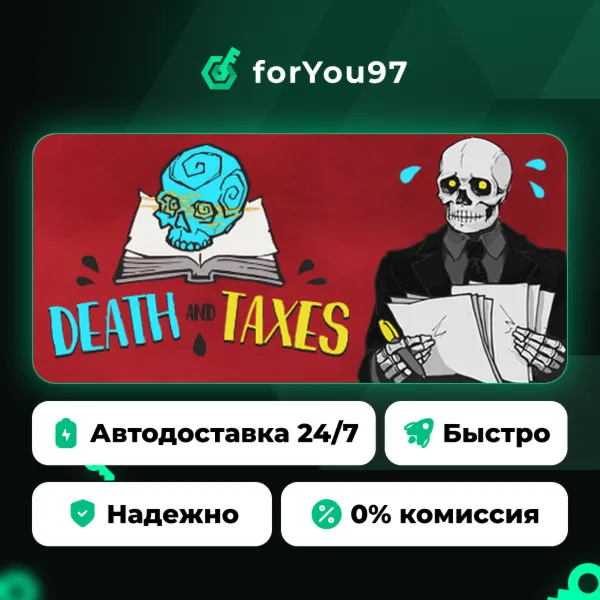Death and Taxes · Steam Gift · АВТОДОСТАВКА
