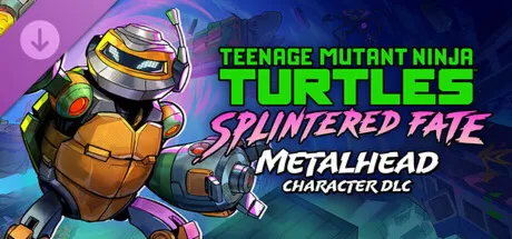 TMNT Splintered Fate: MetalHead DLC Steam | GLOBAL | Моментальная выдача