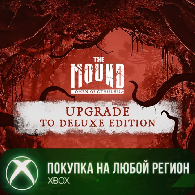 The Mound: Omen of Cthulhu - Upgrade to Deluxe XBOX На Любой Регион