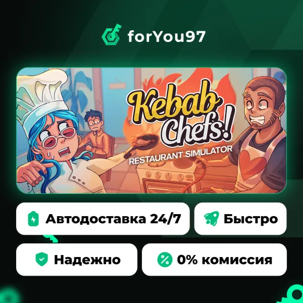 Kebab Chefs! - Restaurant Simulator · Steam Gift · АВТОДОСТАВКА