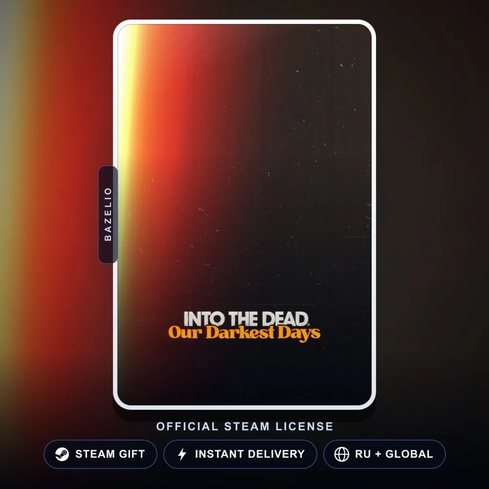 Into the Dead: Our Darkest Days (Steam Gift) · РФ и весь мир