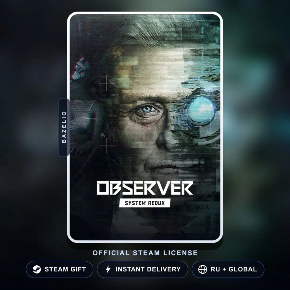 Observer: System Redux (Steam Gift) · РФ и весь мир · Автодоставка 24/7