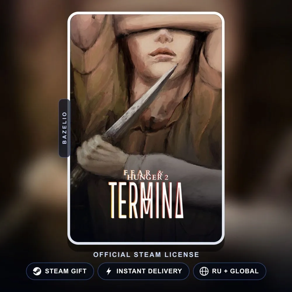 Fear & Hunger 2: Termina (Steam Gift) · РФ и весь мир