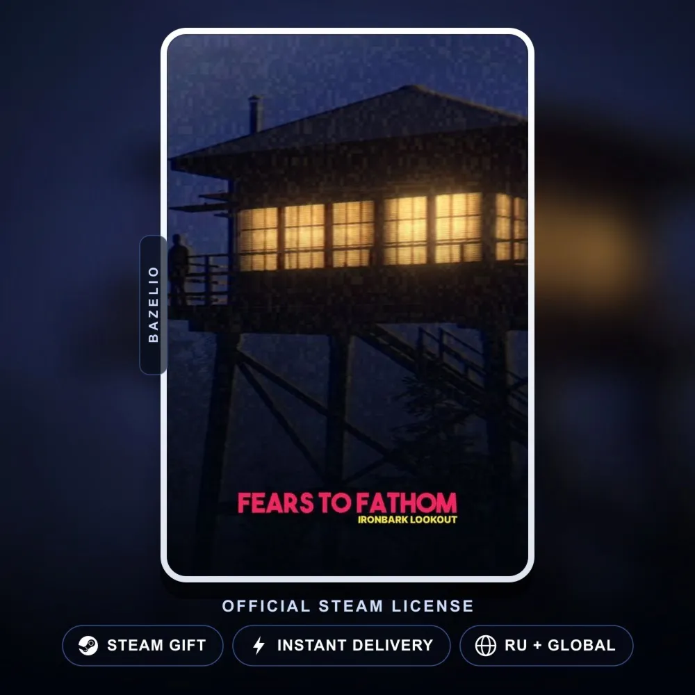 Fears to Fathom - Ironbark Lookout (Steam Gift) · РФ и весь мир