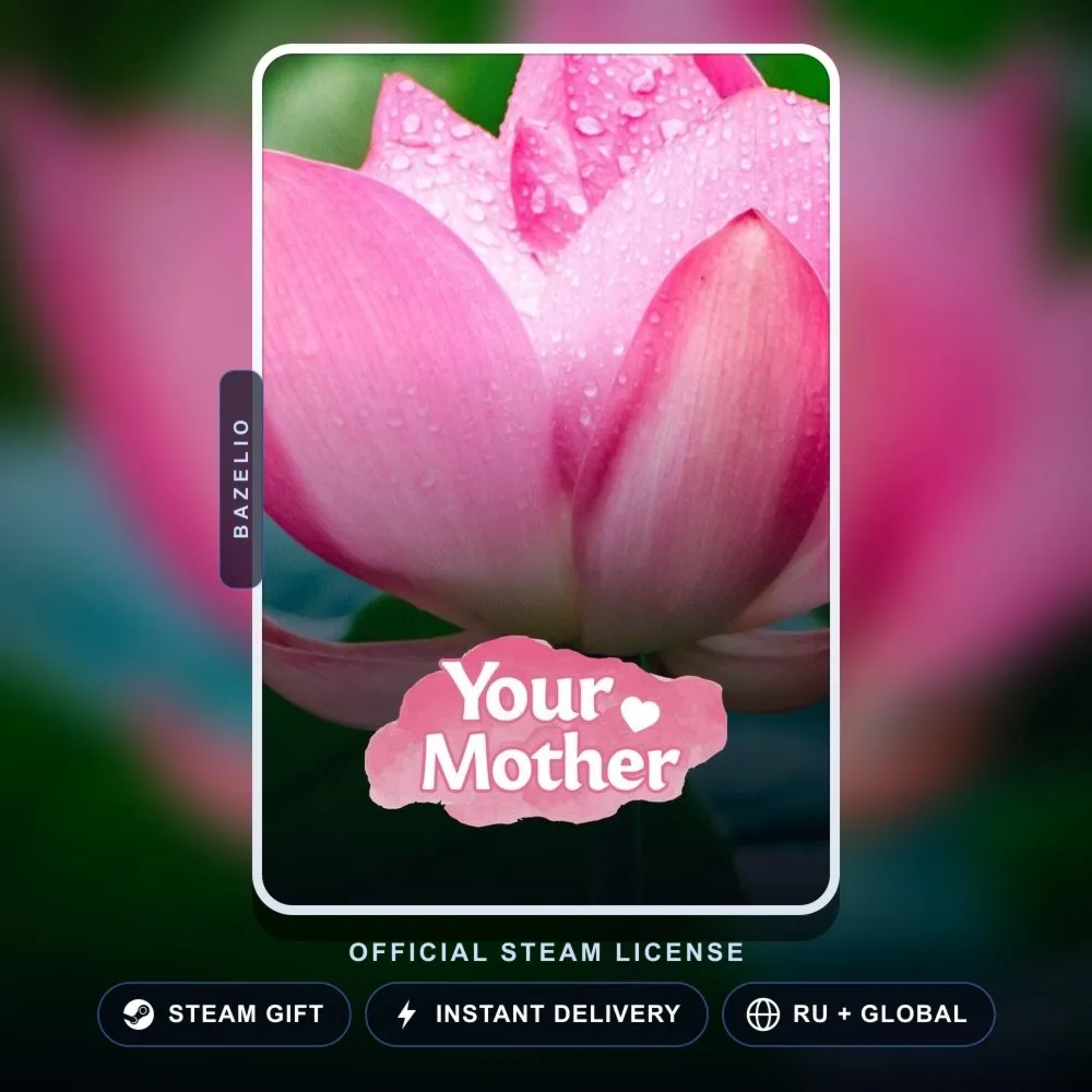 Your Mother (Steam Gift) · РФ и весь мир · Автодоставка 24/7