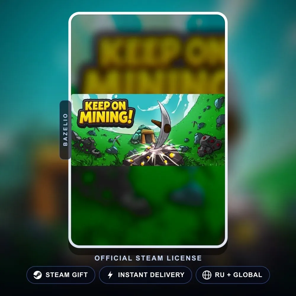 Keep on Mining! (Steam Gift) · РФ и весь мир · Автодоставка 24/7