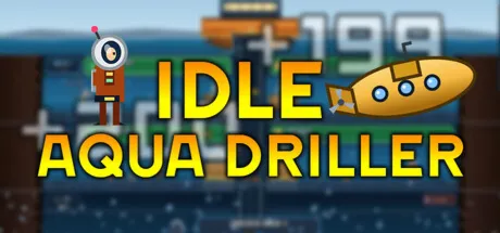 Idle Aqua Driller (STEAM KEY/REGION FREE)