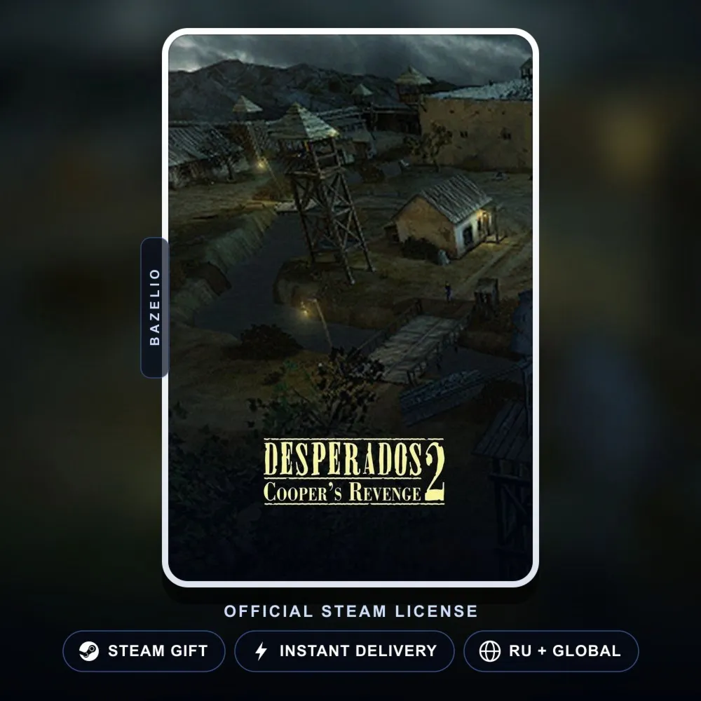 Desperados 2: Cooper's Revenge (Steam Gift) · РФ и весь мир