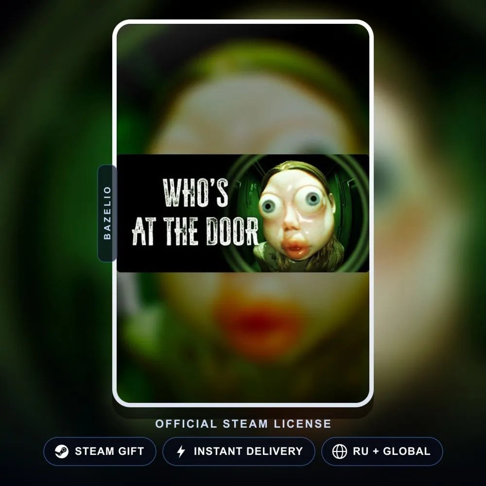 Who's at the door? (Steam Gift) · РФ и весь мир · Автодоставка 24/7