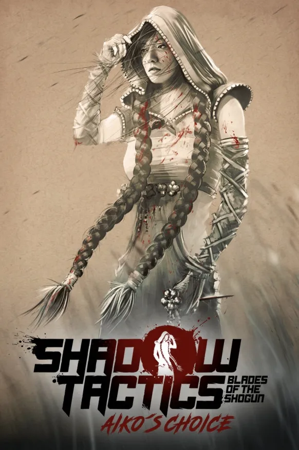 Shadow Tactics: Blades of the Shogun - Aiko's Choice АВТОДОСТАВКА STEAM РОССИЯ ЛИЦЕНЗ