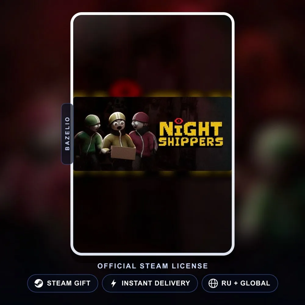 Night Shippers (Steam Gift) · РФ и весь мир · Автодоставка 24/7