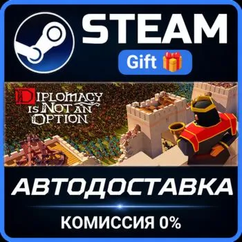 Diplomacy is Not an Option Steam Gift СТИМ ГИФТ ПК АВТОДОСТАВКА ПОДАРОК