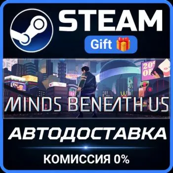 Minds Beneath Us Steam Gift СТИМ ГИФТ ПК АВТОДОСТАВКА ПОДАРОК