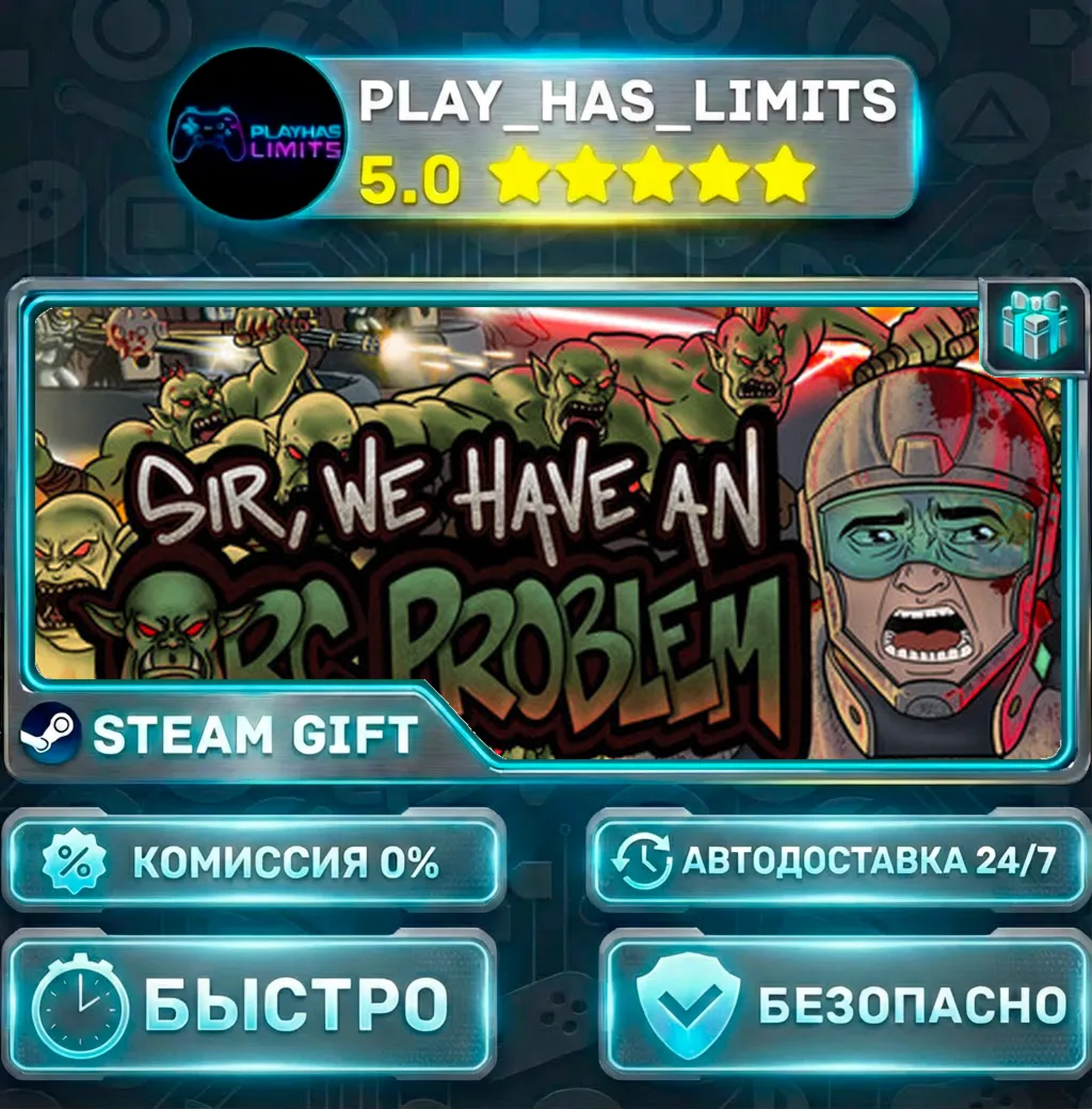 Sir, We Have an Orc Problem *RU/BY/UA/СНГ Steam Auto